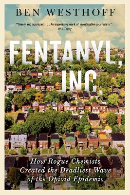 Cover of Fentanyl, Inc.