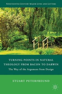 Book cover for Turning Points in Natural Theology from Bacon to Darwin