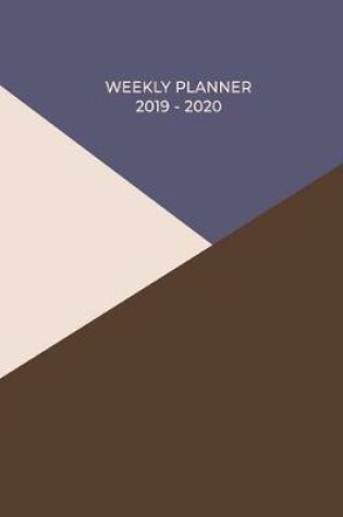Cover of Weekly Planner 2019 - 2020