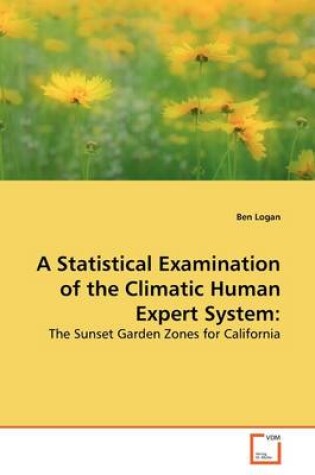 Cover of A Statistical Examination of the Climatic Human Expert System