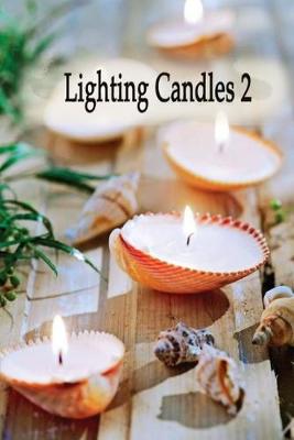 Book cover for Lighting Candles 2