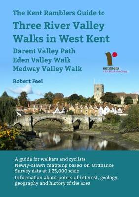 Book cover for The Kent Ramblers Guide to Three River Valley Walks in West  Kent