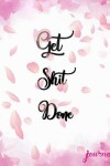 Book cover for Get Shit Done Journal