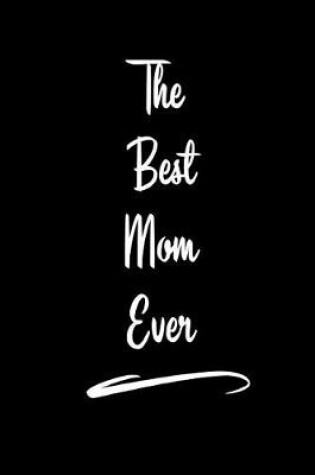 Cover of The Best Mom Ever