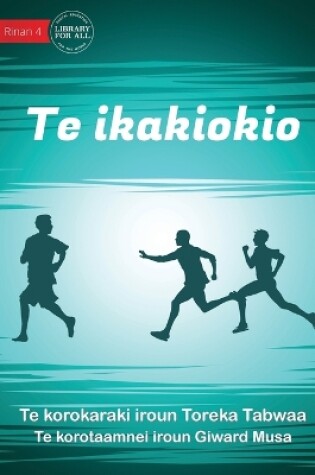 Cover of The Chase - Te ikakiokio (Te Kiribati)