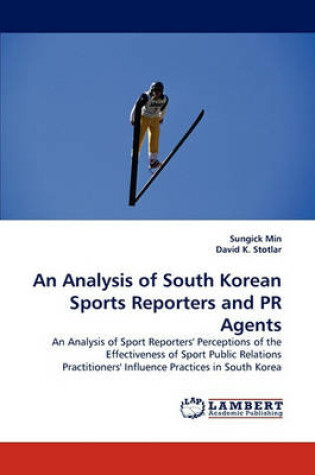 Cover of An Analysis of South Korean Sports Reporters and PR Agents