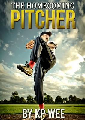 Book cover for The Homecoming Pitcher