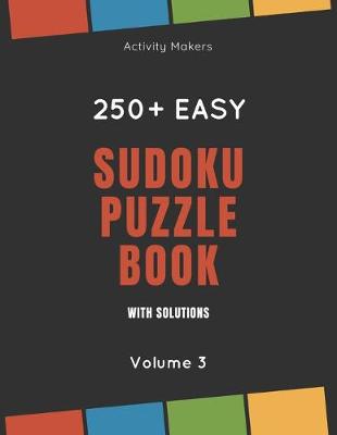 Book cover for Sudoku Puzzle Book with Solutions - 250+ Easy - Volume 3