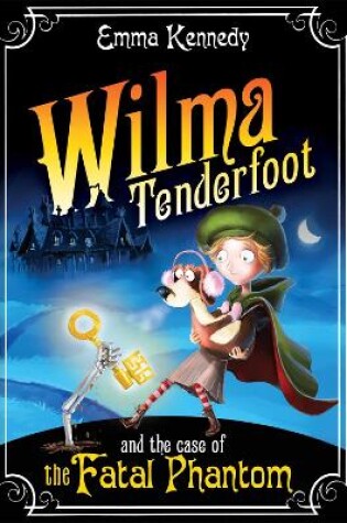 Cover of Wilma Tenderfoot and the Case of the Fatal Phantom