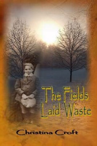 Cover of The Fields Laid Waste