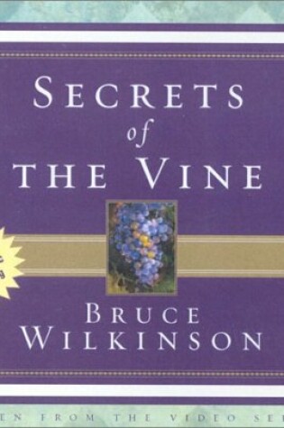 Cover of Secrets of the Vine Audio Cirriculum
