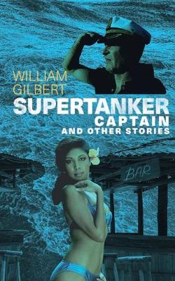 Book cover for Supertanker Captain and other stories