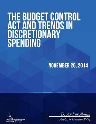 Cover of The Budget Control Act and Trends in Discretionary Spending