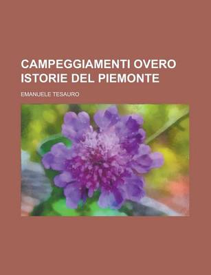 Book cover for Campeggiamenti Overo Istorie del Piemonte