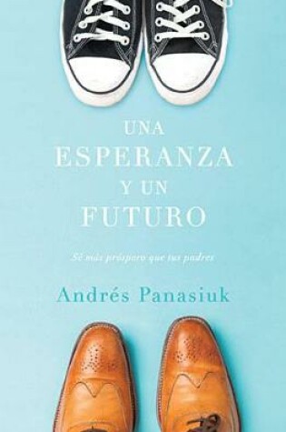 Cover of Una Esperanza Y Un Futuro