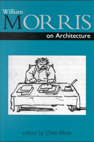 Cover of William Morris on Architecture