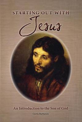 Book cover for Starting Out With Jesus