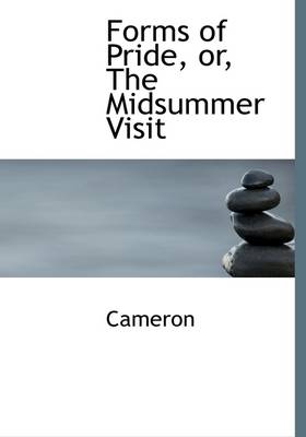 Book cover for Forms of Pride, Or, the Midsummer Visit