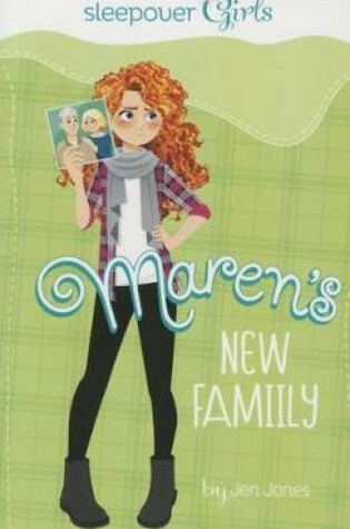 Cover of Sleepover Girls: Maren's New Family