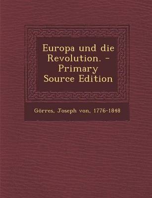 Book cover for Europa Und Die Revolution.