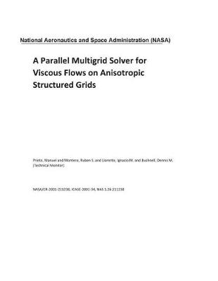 Book cover for A Parallel Multigrid Solver for Viscous Flows on Anisotropic Structured Grids