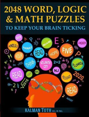 Book cover for 2048 Word, Logic & Math Puzzles to Keep Your Brain Ticking