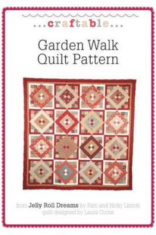 Cover of Garden Walk Quilt Pattern