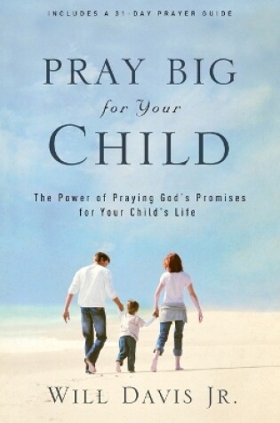 Cover of Pray Big for Your Child