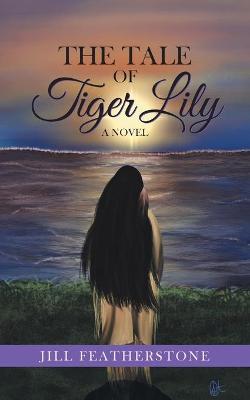 Book cover for The Tale of Tiger Lily