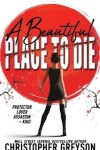 Book cover for A Beautiful Place to Die