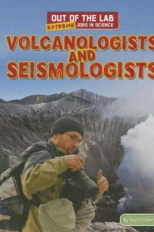 Cover of Volcanologists and Seismologists