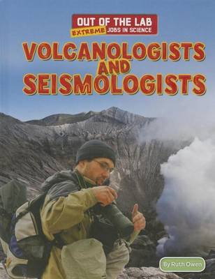 Book cover for Volcanologists and Seismologists