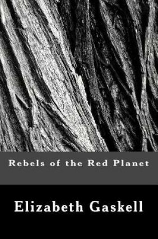 Cover of Rebels of the Red Planet