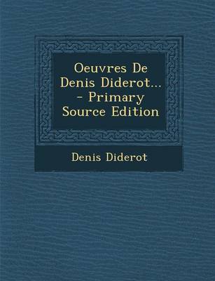 Book cover for Oeuvres de Denis Diderot... - Primary Source Edition