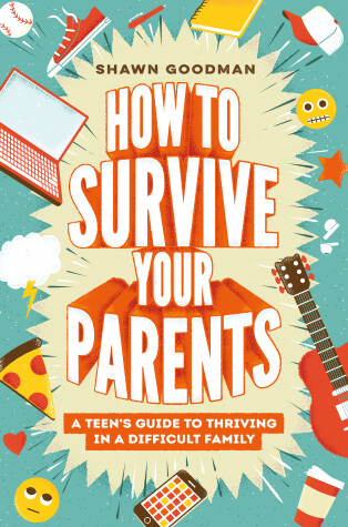Cover of How to Survive Your Parents