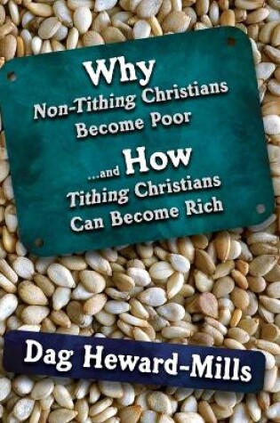 Cover of Why Non Tithing Christians are Poor, and How Tithing Christians Can Become Rich