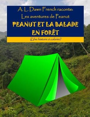 Book cover for Peanut Et La Balade En For t