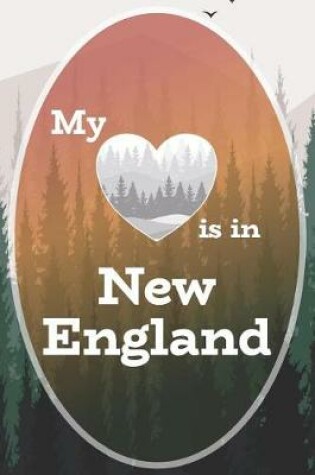 Cover of My Heart is in New England