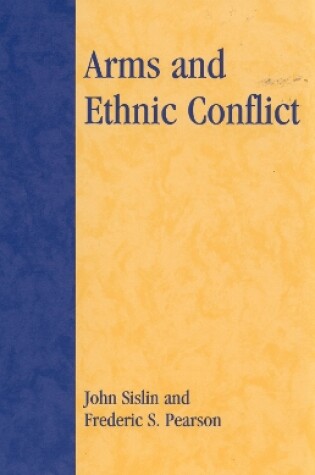 Cover of Arms and Ethnic Conflict