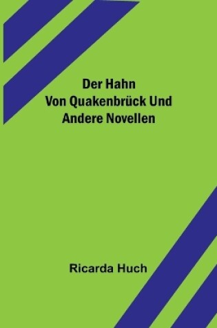 Cover of Der Hahn von Quakenbrück und andere Novellen