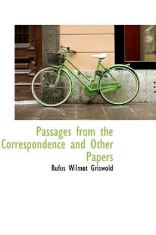 Cover of Passages from the Correspondence and Other Papers
