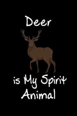 Cover of Deer is My Spirit Animal