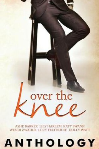 Cover of Over the Knee