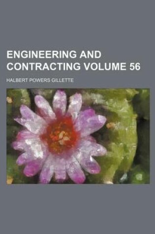 Cover of Engineering and Contracting Volume 56