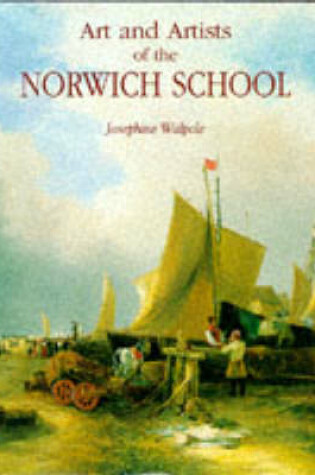 Cover of Art and Artists of the Norwich School
