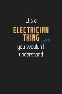 Book cover for It's a Electrician Thing You Can Understand