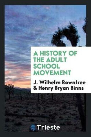 Cover of A History of the Adult School Movement