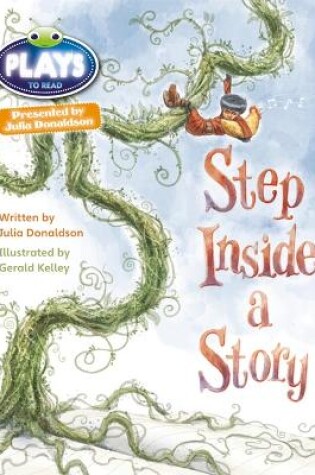 Cover of Bug Club Julia Donaldson Plays Brown/3C-3B Step Inside a Story