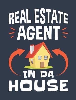 Book cover for Real Estate Agent in Da House