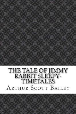 Book cover for The Tale of Jimmy Rabbit Sleepy-Timetales